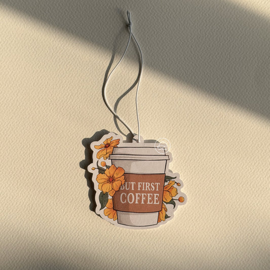 But First Coffee Car Freshener